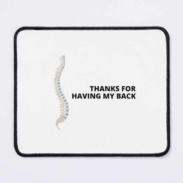 Item preview, Thanks for having my back pun designed and sold by jtangphysio.