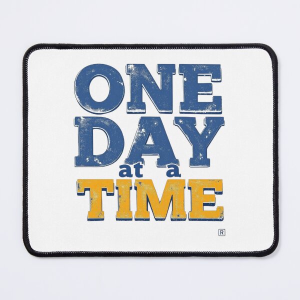 Item preview, one day at a time designed and sold by ManikRaja.