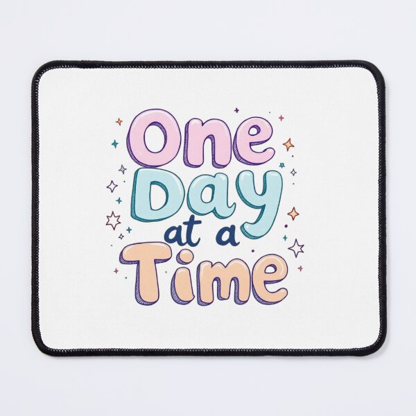 Item preview, One day at a time designed and sold by ManikRaja.