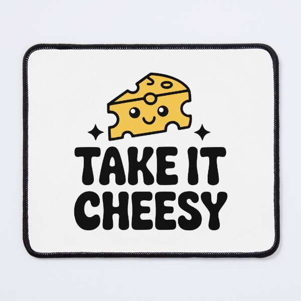 Item preview, Take It Cheesy! Cute Cheese Pun designed and sold by PMCreative.