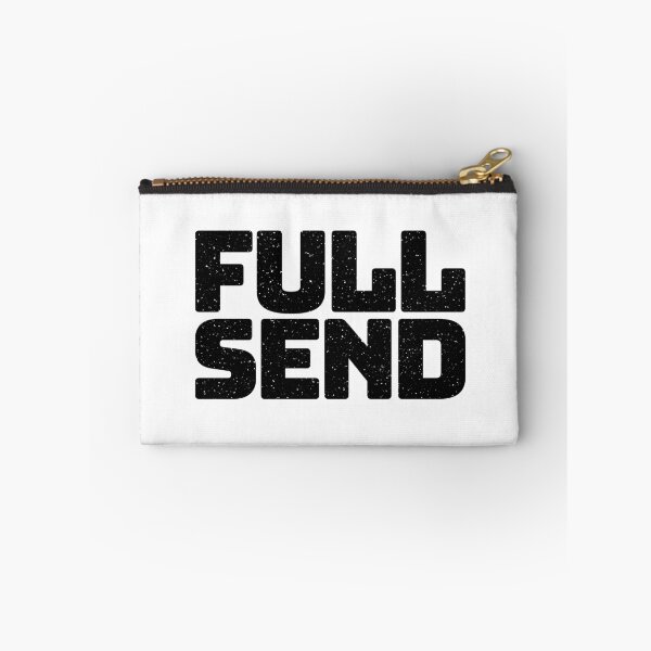Item preview, Full Send in Big Bold Gritty Typography designed and sold by Memes N Lore .