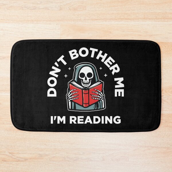 Item preview, Don't Bother Me, I'm Reading - Skeleton Reading Book designed and sold by MO DESIGNS.