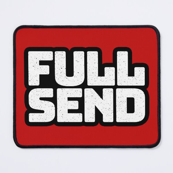 Item preview, Full Send in Big Bold Outlined Typography designed and sold by Memes N Lore .