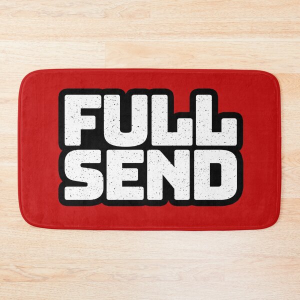 Item preview, Full Send in Big Bold Outlined Typography designed and sold by Memes N Lore .
