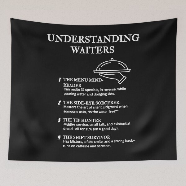 Item preview, Understanding Waiters – Funny Restaurant Life Definitions – Black designed and sold by PsyFlow35.