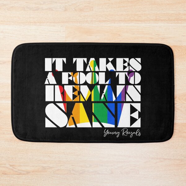 Item preview, It takes a fool to remain sane - quote in white with rainbow crown designed and sold by kobyakov.