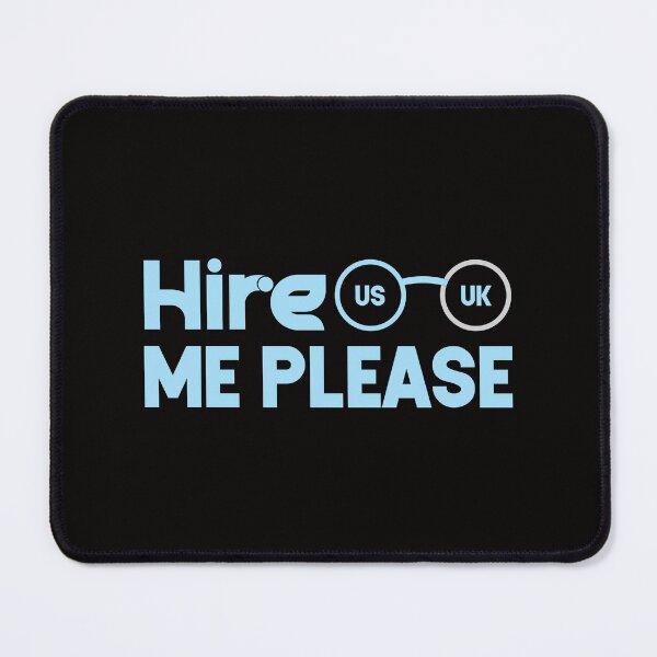 Item preview, Hire Me Please Funny Design designed and sold by Combat Skies.
