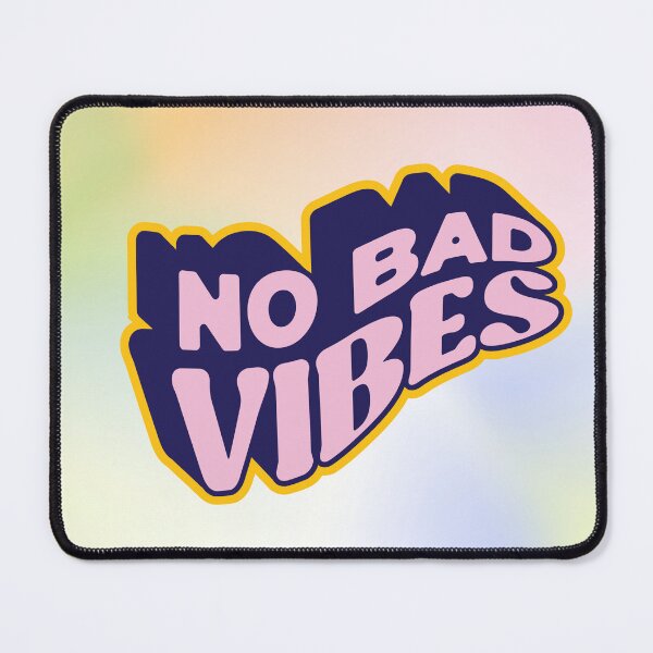 Item preview, no bad vibes designed and sold by 17Secrets.