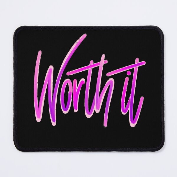 Item preview, Worth it designed and sold by VirtuallyCreativ .