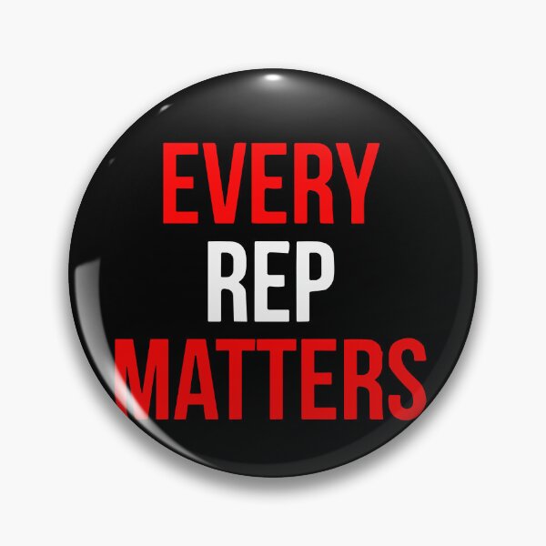 Item preview, Every Rep Matters designed and sold by DarylWelsh2024.