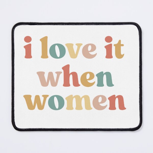 Item preview, I Love It When Women designed and sold by faridman.
