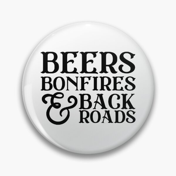 Item preview, Beers Bonfires & Backroads designed and sold by FloraliteCo.