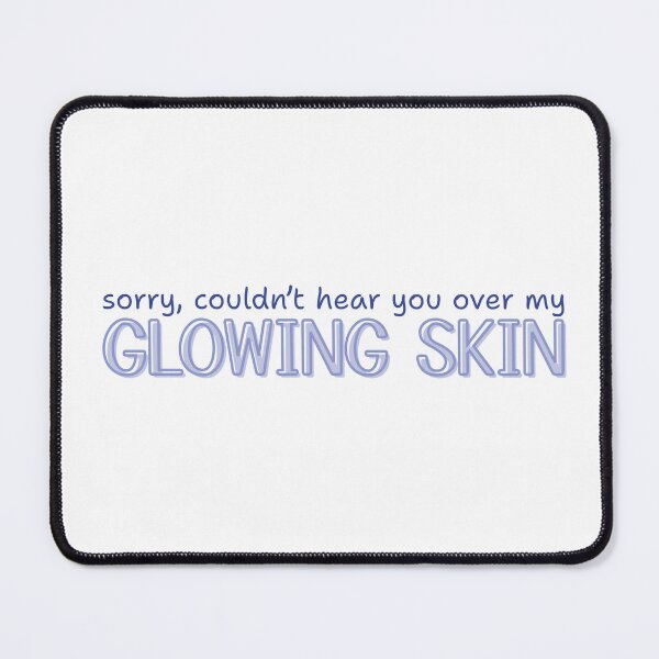 Item preview, sorry, couldn't hear you over my glowing skin (blue) designed and sold by Stellar Creations.