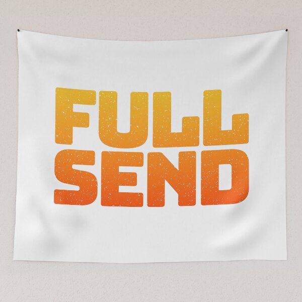 Item preview, Full Send in Hot Orange designed and sold by Memes N Lore .