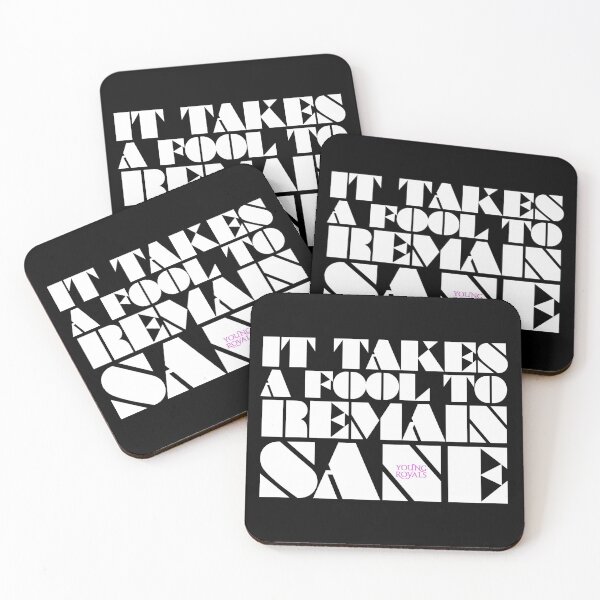 Item preview, It takes a fool to remain sane - Young Royals song quote white designed and sold by kobyakov.