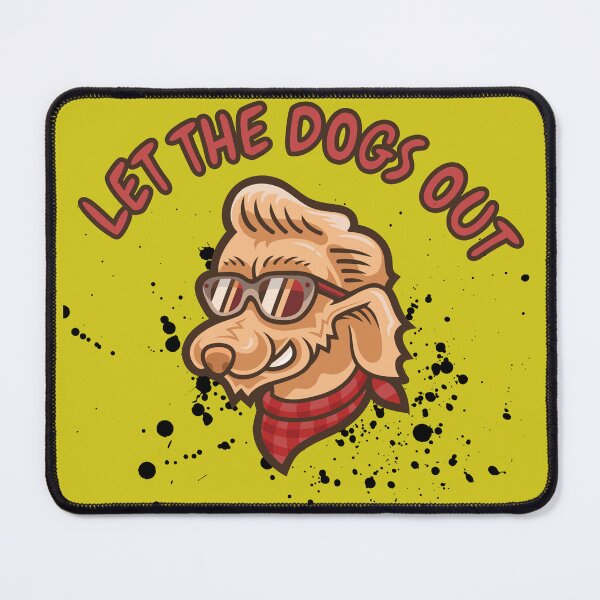 Item preview, let the dogs out. designed and sold by Dazzlingdesign3.
