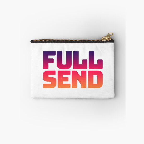 Item preview, Full Send in Sunset Gradient designed and sold by Memes N Lore .