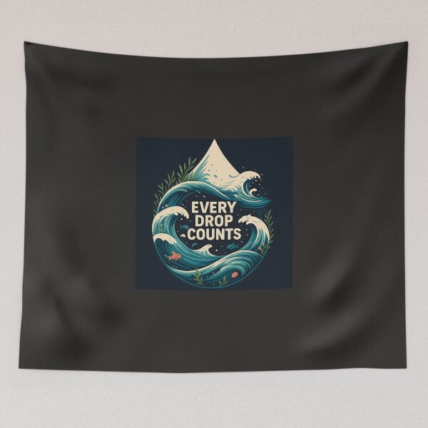Item preview, Every Drop Counts – Save Water Ocean Wave Design designed and sold by The-Daily-Drape.