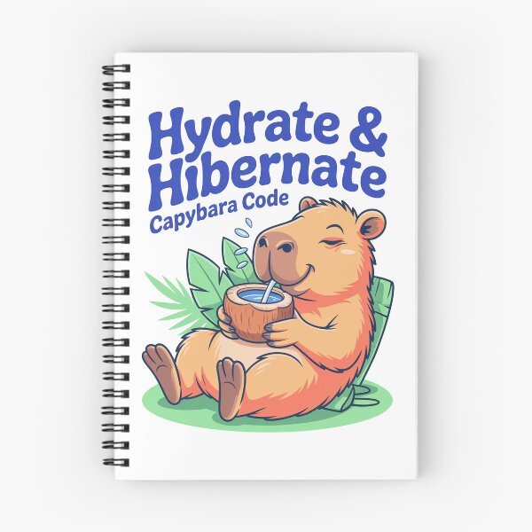 Item preview, Cute Cartoonish Capybara Hydrate & Hibernate designed and sold by MonkiFlipp.