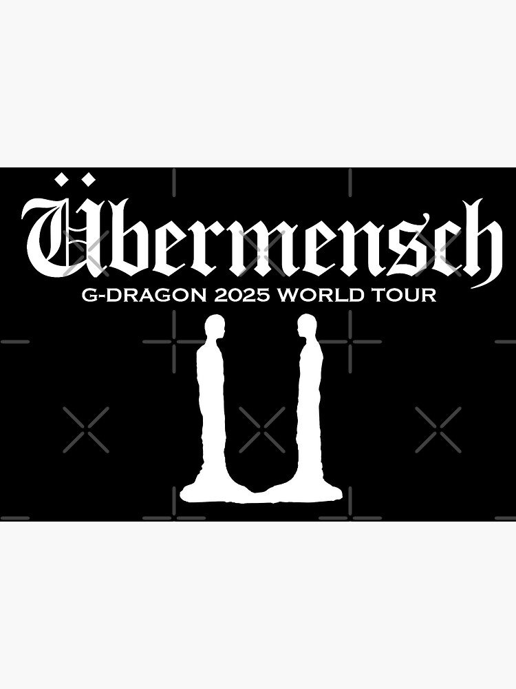 G-DRAGON Übermensch poster 2025 World Tour comeback Big Bang kpop