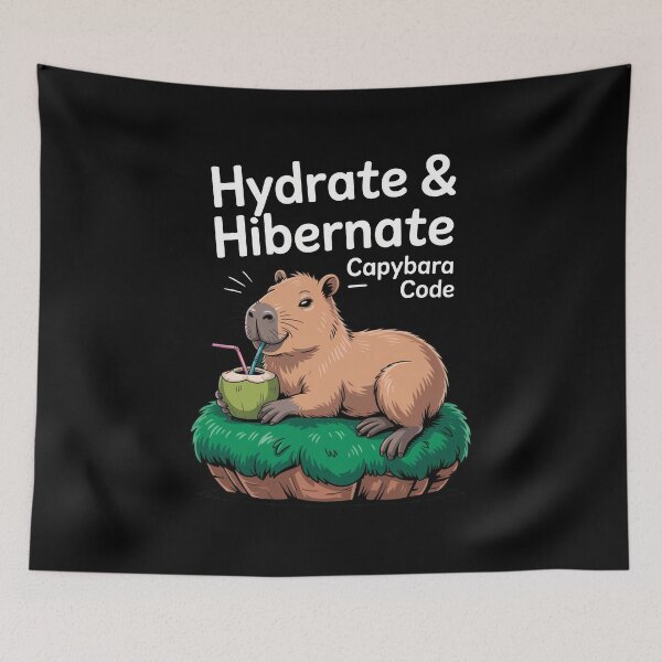 Item preview, Cute Cartoonish Capybara Hydrate & Hibernate designed and sold by MonkiFlipp.