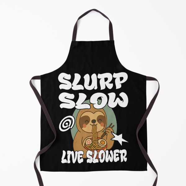 Item preview, SLURP SLOW LIVE SLOWER sloth wisdom sloth lover noodle eater designed and sold by Jt41.
