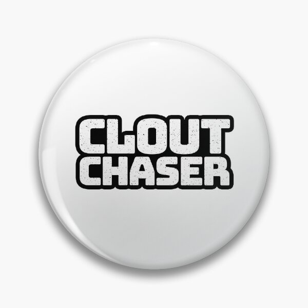 Item preview, Clout Chaser in Big Bold Outlined Typography designed and sold by Memes N Lore .
