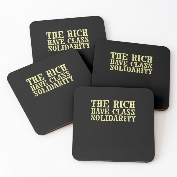 Item preview, The Rich Have Class Solidarity designed and sold by BritySpear.