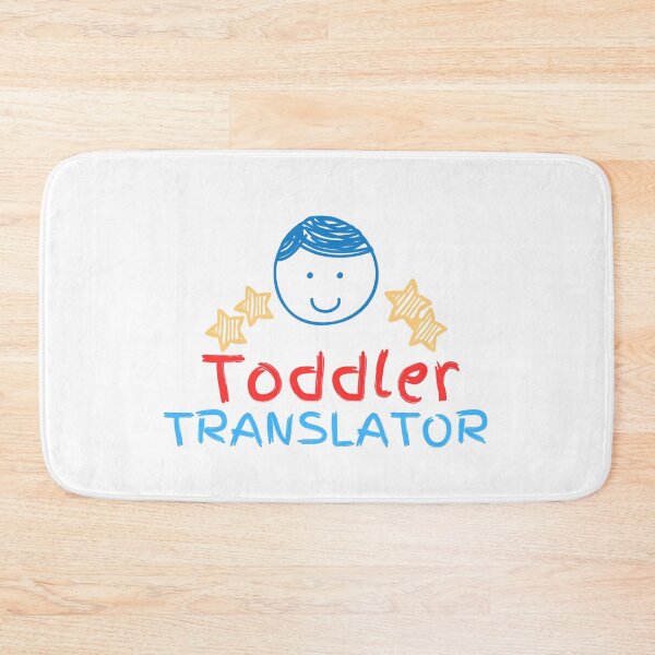 Item preview, Toddler Translator designed and sold by tamoora.