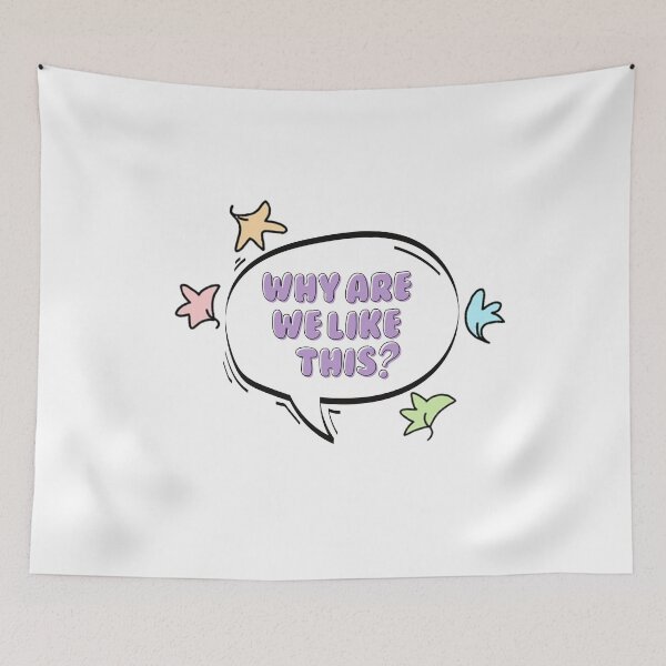 Item preview, Why are We Like this? quote designed and sold by baranskini.