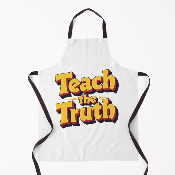 Item preview, Teach The Truth designed and sold by tamoora.