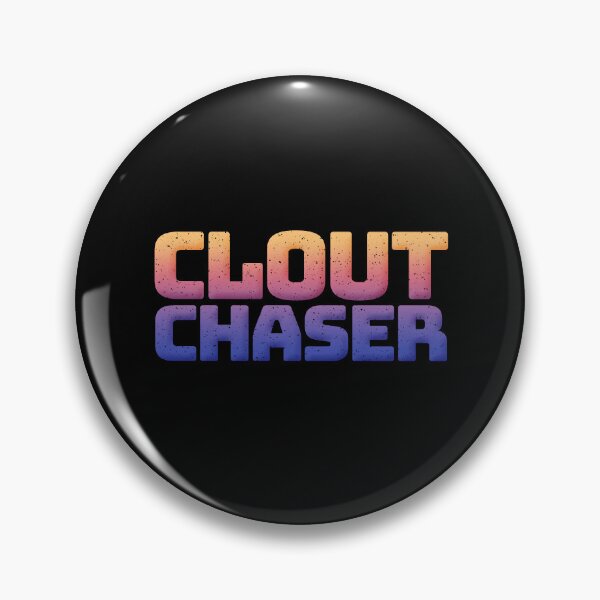Item preview, Clout Chaser in Sunset designed and sold by Memes N Lore .