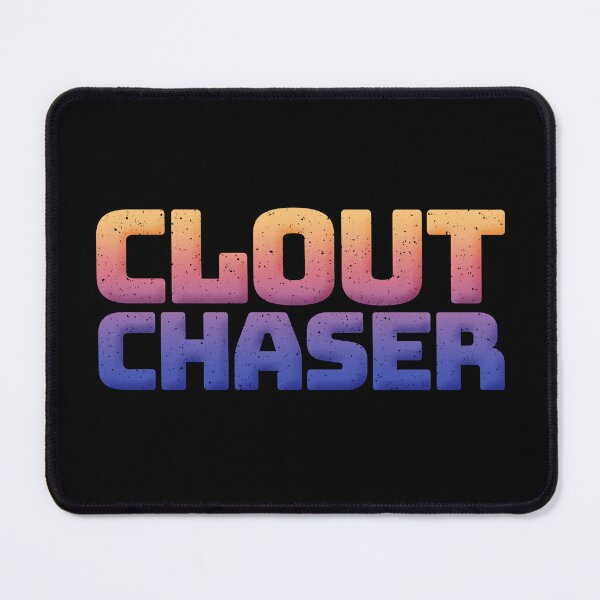 Item preview, Clout Chaser in Sunset designed and sold by Memes N Lore .