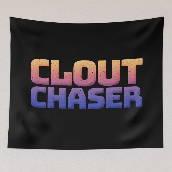 Item preview, Clout Chaser in Sunset designed and sold by Memes N Lore .
