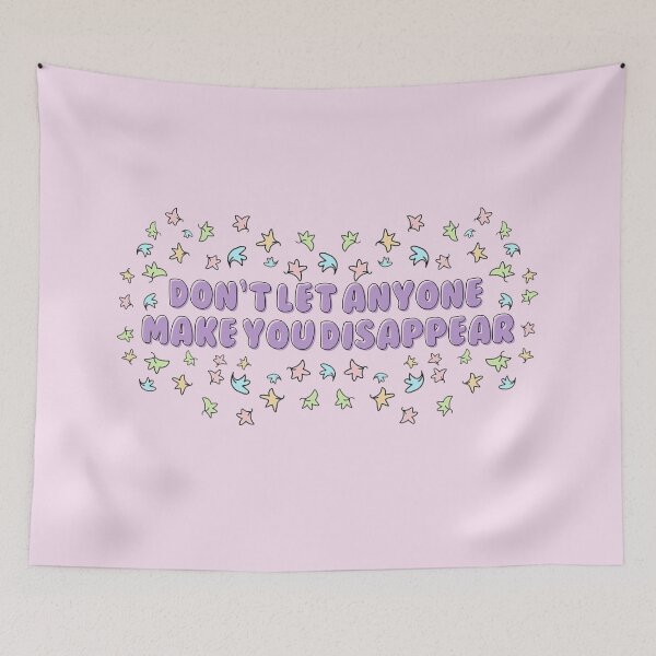 Item preview, Don't let anyone make you disappear quote designed and sold by baranskini.