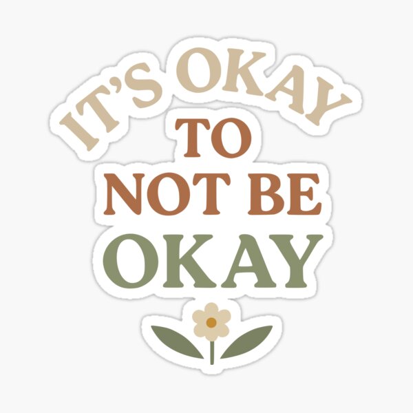 Item preview, “It’s Okay to Not Be Okay” – Mental Health Awareness Tee designed and sold by Mighty Tees.