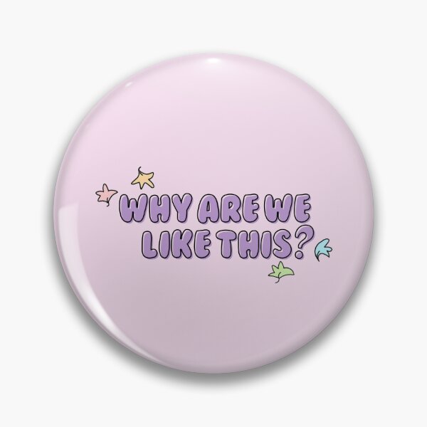 Item preview, Why are we like this? quote designed and sold by baranskini.
