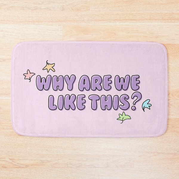 Item preview, Why are we like this? quote designed and sold by baranskini.