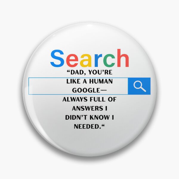 Item preview,  "Dad, you’re like a human Google—always full of answers I didn’t know I needed." designed and sold by Pamthedesigner.