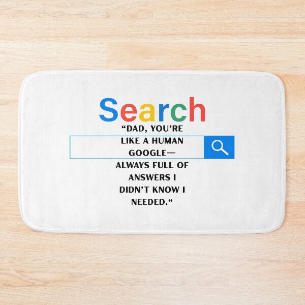 Item preview,  "Dad, you’re like a human Google—always full of answers I didn’t know I needed." designed and sold by Pamthedesigner.