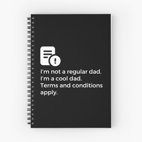 Item preview, I'm not a regular dad. I'm a cool dad. Terms and conditions apply - Funny Fathers Day designed and sold by mimiscreativity.