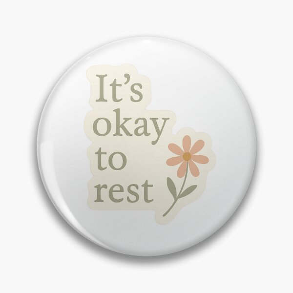 Item preview, It’s Okay to Rest Mental Health Reminder Sticker designed and sold by jacube335.