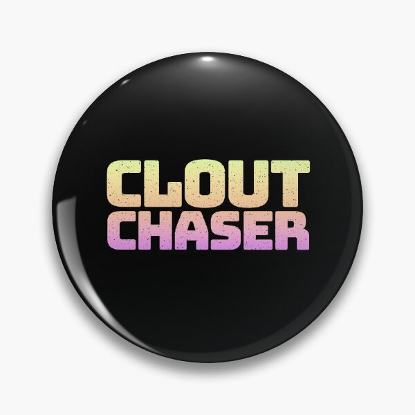 Item preview, Clout Chaser in Neon Gradient designed and sold by Memes N Lore .