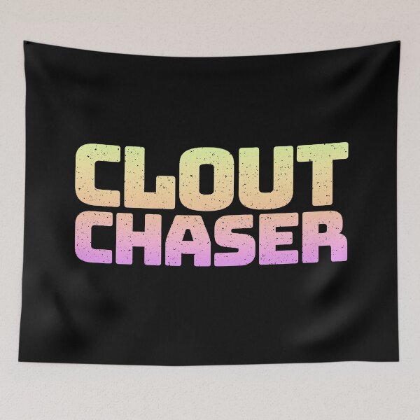 Item preview, Clout Chaser in Neon Gradient designed and sold by Memes N Lore .