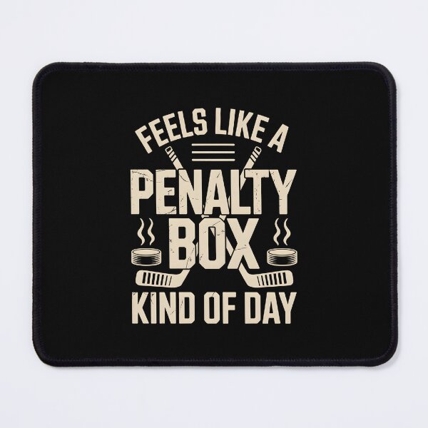 Item preview, Feels Like a Penalty Box Kind of Day designed and sold by AniArtPL.