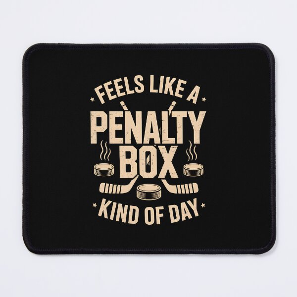 Item preview, Feels Like a Penalty Box Kind of Day designed and sold by AniArtPL.