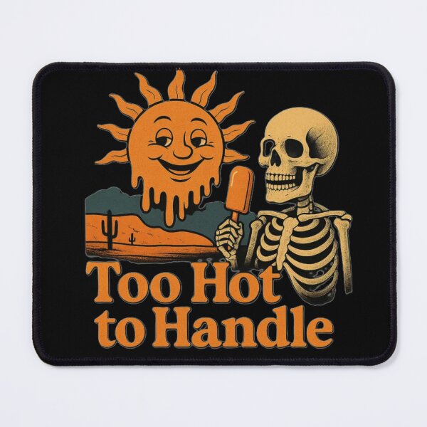 Item preview, Too Hot to Handle – Summer heat with style and irony designed and sold by Eterna Vision.