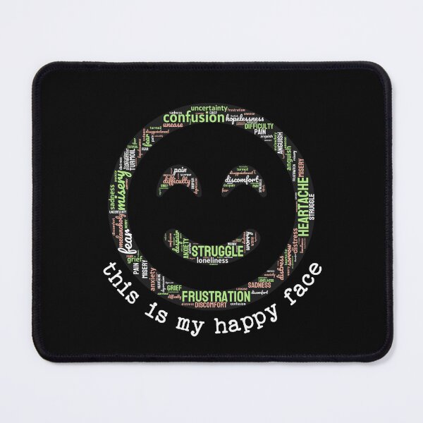 Item preview, This Is My Happy Face – Sarcastic Mental Health Design – Dark Humor, Anxiety Awareness Gift designed and sold by vezigner.