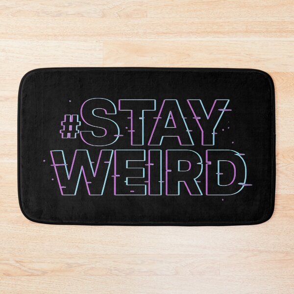 Item preview, Glitchy “#Stay Weird” Typography Art designed and sold by MysticArtisan.