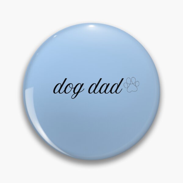 Item preview, Dog Dad  designed and sold by Made By Meg .
